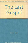 The Last Gospel Couverture Rigide David Gibbins