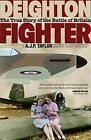 Fighter: The True Story of the Battle of Britain by Deighton, Len Book The Cheap