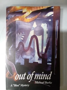 OUT OF MIND By Michael Burke **LIKE NEW**PAPERBACK - Picture 1 of 12