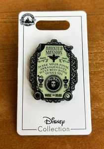 DISNEY HAUNTED MANSION PIN- MAKE YOUR FINAL ARRANGEMENTS WE'VE DYING TO HAVE YOU - Picture 1 of 4