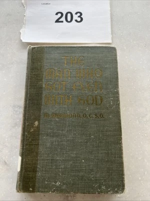 The Man Who Got Even With God - The Life of An American Trappist / Raymond 1941 - Image 1 of 4