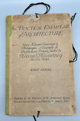 The Practical Exemplar of Architecture Mervyn E. Macartney First Series - Image 1 of 4