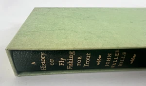 A History of Fly Fishing For Trout By John Waller Hills Freshet Press Edition HB - Picture 1 of 14