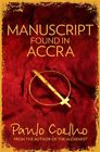 Manuscript Found In Accra By Coelho  New 9780007520619 Fast Free Shipping..