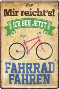 ''Mir reicht's Fahrrad fahren'' 20x30cm Blechschild - Imagen 1 de 4