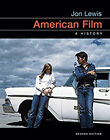 American Film : A History Paperback Jon Lewis