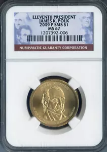 2009-P James K. Polk Dollar NGC MS67 SMS - 11th U.S President - Picture 1 of 2