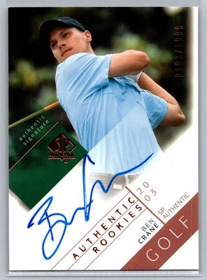 2003 SP Authentic #118 Ben Crane RC,AUTO,SN Rookie - Image 1 of 2