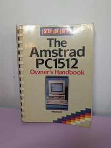 Amstrad PC1512 Owner's Handbook Step By Step  1987 Newtech Production Manual BH2 - Afbeelding 1 van 14
