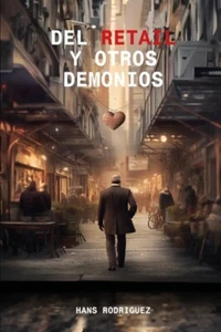 Rodriguez - DEL RETAIL Y OTROS DEMONIOS - New paperback or softback - L555z - Picture 1 of 1