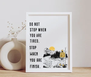 Stop When You Are Finish Inspirational Quote Office Wall Art Motivational Poster - Picture 1 of 21