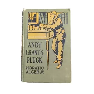Andy Grant's Pluck (Hardcover) Horatio Alger Jr. Vintage Buch Deko Cover - Bild 1 von 17