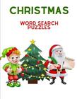 Christmas Word Search Puzzles: Word Search Christmas Puzzles for Kids by Caterin