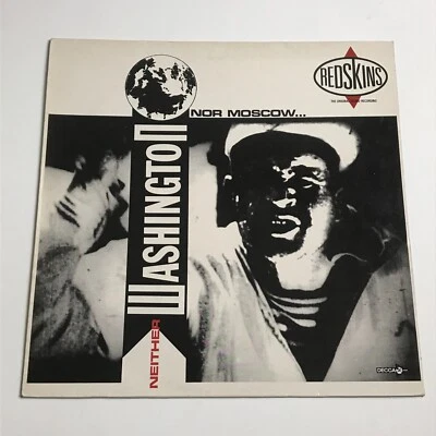 Redskins - Neither Washington Nor Moscow LP Vinyl Record - FLP 1 - Image 1 of 4