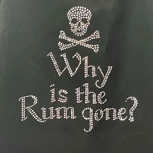 Black Apron With Rhinestone "Why Is The Rum Gone?" Design 2 Pockets Brand New - Picture 1 of 6