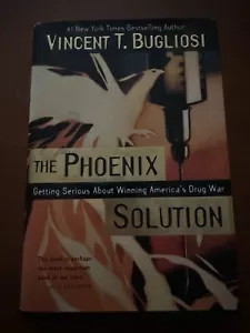 RARE SIGNED AUTOGRAPH VINCENT T. BUGLIOSI THE PHOENIX SOLUTION FIRST ED 1996 - Picture 1 of 4