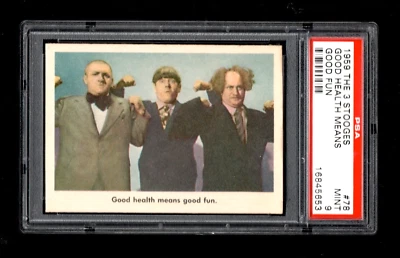 1959 Fleer Three Stooges #78 Good health means good fun. PSA 9 - Image 1 of 2