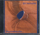 Bil Vermette Beyondherebe Cd 2004 (Chicago Usa) Prog/Electronic/Space Sealed