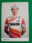 CYCLISME carte cycliste EDDY SCHEPERS équipe FAGOR Mbk 1989