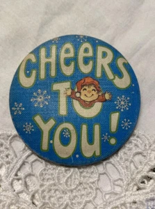 Vintage Hallmark Card 2" Pinback Button Cheers To You CR-23 - Picture 1 of 4