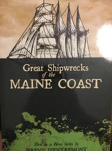 Great Shipwrecks of the Maine Coast, ME - Picture 1 of 2