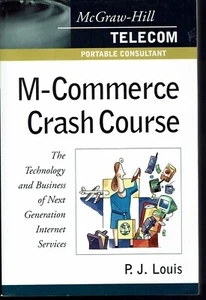 M-Commerce Crashkurs Technologie und Business der nächsten Generation Internet Service - Bild 1 von 1