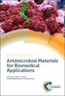Konda Reddy Kunduru Antimicrobial Materials For Biomedical Applications (Relié)