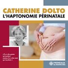 DOLTO - L'HAPTONOMIE PERINATALE NEW CD