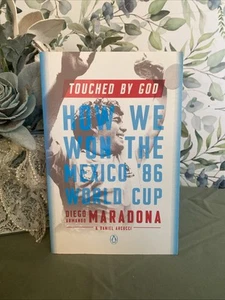 Touched by God: How We Won the Mexico '86 World Cup - Paperback - VERY GOOD - Picture 1 of 8