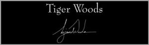 Tiger Woods Signature Custom Laser Engraved 2x6 inch Plaque FREE SHIP