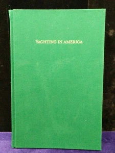 New Yachting in America: A Bibliography Embracing the History Practice Equipm - Imagen 1 de 7