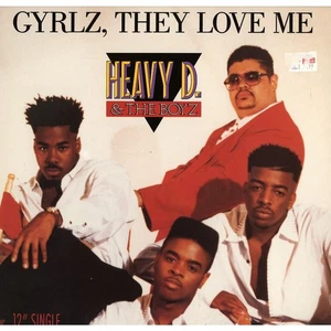 Heavy D. & The Boyz - Gyrlz, They Love Me (Vinyl 12" - 1990 - US - Original) - Bild 1 von 1