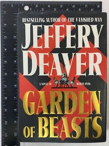 Garden of Beasts : A Novel of Berlin 1936 by Jeffery Deaver (2004, HC DJ) - Imagen 1 de 12