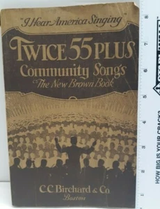 Due volte 55 più canzoni della comunità il nuovo libro marrone 1929 libro di canzoni vintage - Foto 1 di 11