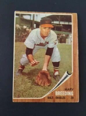 MARV BREEDING  BALTIMORE ORIOLES    1962 ORIGINAL TOPPS  #6  EX. - Image 1 of 2