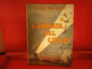 Sulliotti Italo "Die Armee des Himmels" - La Prora, 1932 - Bild 1 von 4