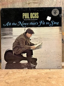Phil Ochs - All The News That’s Fit To Sing. 1964 US Vinyl 1st Pressing - Picture 1 of 7