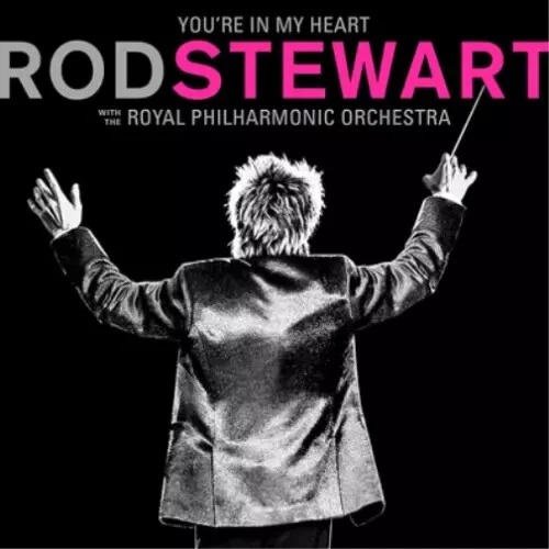 Rod Stewart with the Royal Philharmonic Orchestra - You're in my Heart (CD) NEU - Bild 1 von 1