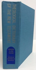 Theological Dictionary of the New Testament Abridged In One Volume 1985 - Picture 1 of 16