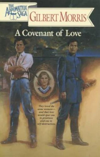 A Covenant of Love (The Appomattox Saga, Book 1) - Paperback - GOOD - Image 1 of 1