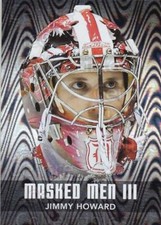 2010-11 Between The Pipes Masked Men III Silver #24 Jimmy Howard