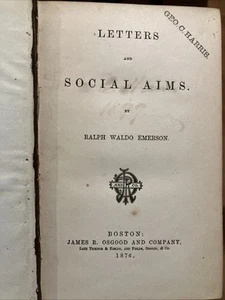 Ralph Waldo Emerson Letters and Social Aims First Edition 1876 - Picture 1 of 8