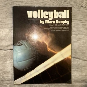 Volleyball by Marv Dunphy, 1977, with Carl Gabler, Grosset & Dunlap, 96 Pgs Good - Picture 1 of 2
