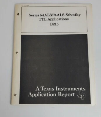 Texas Instruments Series 54ALS/74ALS Schottky TTL Applications Report 1980's - Image 1 of 3