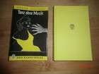 Peter Cheyney Tanz ohne Musik ´+Schutzumschlag Drei Raben Verlag 1952