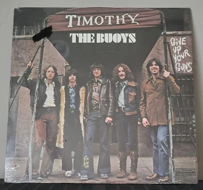 THE BUOYS - TIMOTHY GIVE UP YOUR GUNS LP Record Factory Sealed RARE Psych Vntg — 第 1/4 张图片