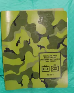 FM 71 - 2 "The Tank And Mechanized Infantry Battalion Task Force" Manual 1977 - Picture 1 of 5