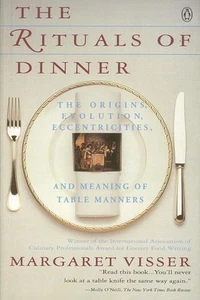 The Rituals of Dinner - Paperback By Margaret Visser - Brand New - Picture 1 of 1
