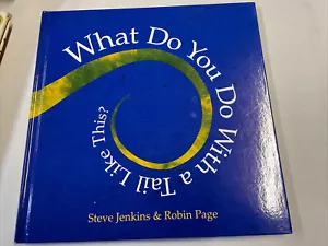 What Do You Do with a Tail Like This? HC Steve Jenkins & Robin Page 2003 - Imagen 1 de 3