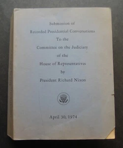 Submission of Recorded Presidential Conversations by President Richard Nixon - Picture 1 of 10